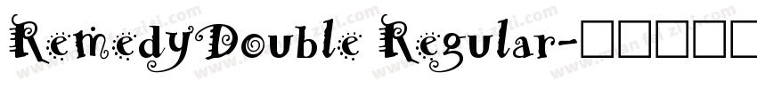 RemedyDouble Regular字体转换